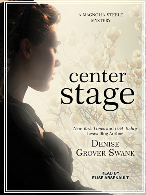 Title details for Center Stage by Denise Grover Swank - Available